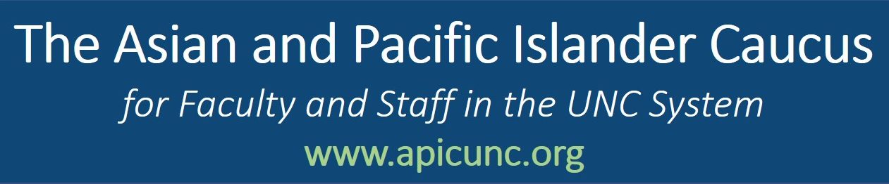 Asian & Pacific Islander Caucus For Faculty and Staff in the UNC System